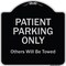 Signmission Designer Series-Patient Parking Only Others Will Be Towed, 18" x 18", BS-1818-9797 A-DES-BS-1818-9797 - alternate 1